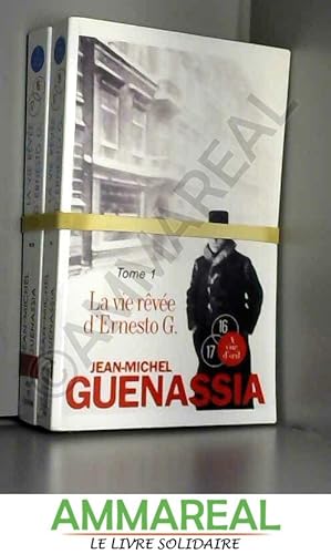 Bild des Verkufers fr La vie rve d'Ernesto G : 2 volumes zum Verkauf von Ammareal