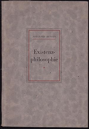 Bild des Verkufers fr Existenzphilosophie. Grundlinien einer Philosophie des menschlichen Daseins. Zeit und Leben im Geiste des Ganzen zum Verkauf von Graphem. Kunst- und Buchantiquariat