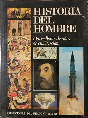 Seller image for Historia del hombre. Dos millones de aos de civilizacin for sale by LIBRERA SOLN