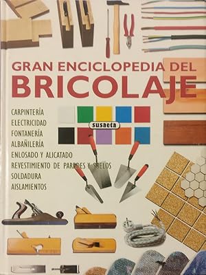 Gran enciclopedia del bricolaje