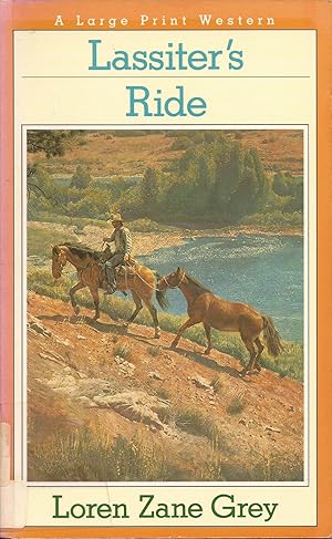 Imagen del vendedor de Lassiter's Ride (A Nightingale Western in Large Print) a la venta por Hedgehog's Whimsey BOOKS etc.