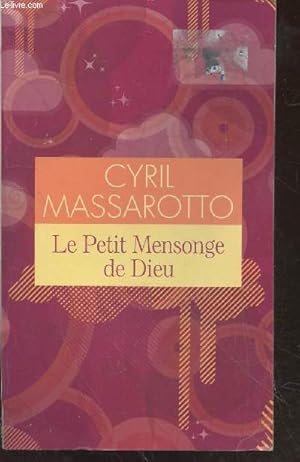 Imagen del vendedor de Le Petit Mensonge de Dieu a la venta por Le-Livre