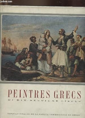 Imagen del vendedor de Peintres Grecs du XIXme sicle- Cinquantenaire de la Banque commerciale de Grce a la venta por Le-Livre