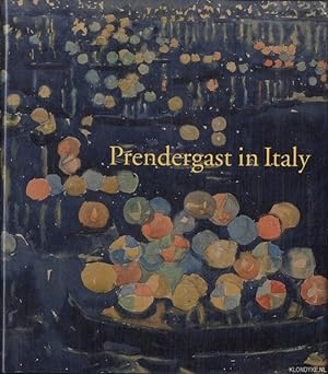 Seller image for Prendergast in Italy for sale by Klondyke