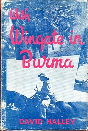 Image du vendeur pour With Wingate in Burma, being the advenurres of Seergeant Tony Aubrey of the King's (Liverpool) Regiment during the 1943 expedition mis en vente par Pendleburys - the bookshop in the hills