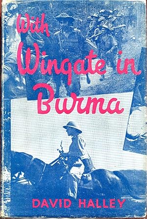 With Wingate in Burma, being the advenurres of Seergeant Tony Aubrey of the King's (Liverpool) Re...