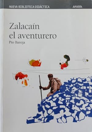 Imagen del vendedor de Zalacan el aventurero. Edicin, introduccin, notas y orientaciones para el estudio de la obra: Juan Mara Marn. Ilustracin: Tino Gatagn a la venta por Librera Reencuentro