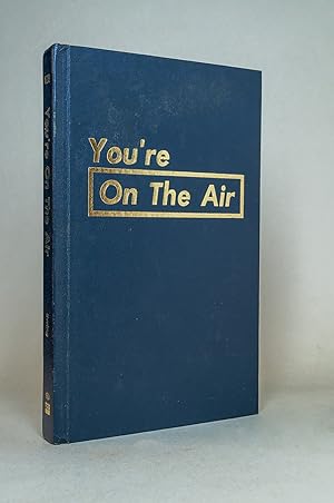 Imagen del vendedor de You're on the Air a la venta por Andmeister Books