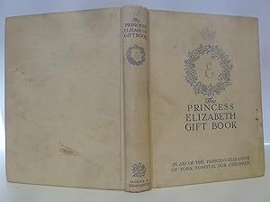 Image du vendeur pour The Princess Elizabeth Gift Book mis en vente par Peninsula Books