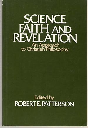 Imagen del vendedor de Science, Faith and Revelation An Approach to Christian Philosophy a la venta por Dan Glaeser Books