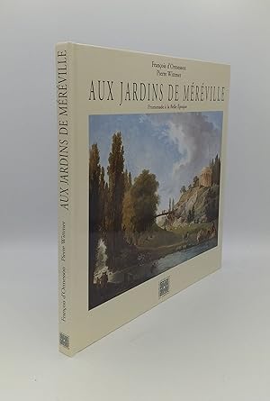 Bild des Verkufers fr AUX JARDINS DE MEREVILLE Une Promenade Aux Jardins de Mrville Sous la IIIe Rpublique 1895-1905 zum Verkauf von Rothwell & Dunworth (ABA, ILAB)