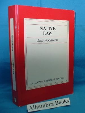 Imagen del vendedor de Native Law (A Carswell Student Edition) a la venta por Alhambra Books