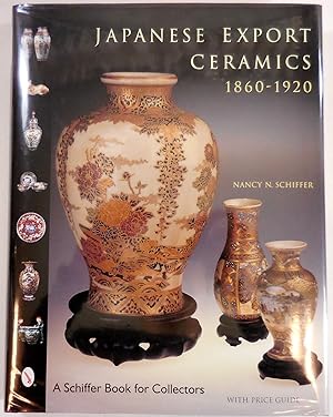 Immagine del venditore per Japanese Export Ceramics: 1860-1920 (Schiffer Book for Collectors) venduto da Resource Books, LLC