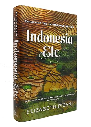 Seller image for INDONESIA, ETC. Exploring the Improbable Nation for sale by Rare Book Cellar