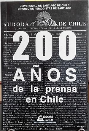 Seller image for 200 Aos de la prensa en Chile for sale by Librera Monte Sarmiento
