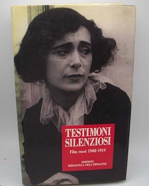 Immagine del venditore per Testimoni Silenziosi Film Russi 1908-1919/Silent Witnesses Russian Films 1908-1919 venduto da Easy Chair Books