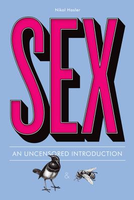 Seller image for Sex: An Uncensored Introduction (Paperback or Softback) for sale by BargainBookStores