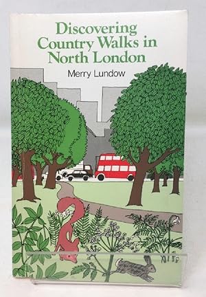 Seller image for Discovering Country Walks in North London (Discovering S.) for sale by Cambridge Recycled Books