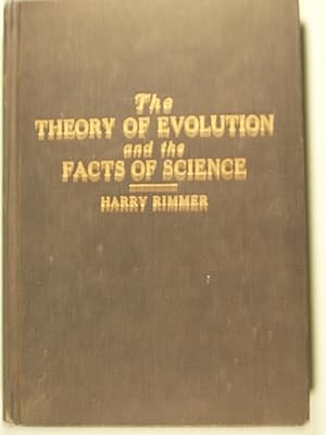 Bild des Verkufers fr The Theory Of Evolution and the Facts Of Science zum Verkauf von PB&J Book Shop