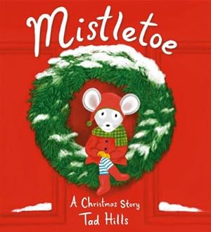 Bild des Verkäufers für Mistletoe : A Christmas Story zum Verkauf von AHA-BUCH GmbH