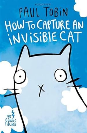 Seller image for Genius Factor: How to Capture an Invisible Cat for sale by GreatBookPrices