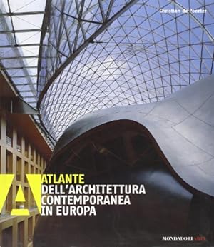 Bild des Verkufers fr Atlante dell'architettura contemporanea in Europa (ital. Ausgabe) zum Verkauf von primatexxt Buchversand