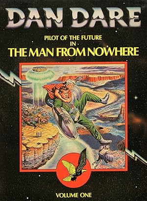 Bild des Verkufers fr Dan Dare Pilot of the Future: in the Man From Nowhere, Volume One zum Verkauf von Ziesings