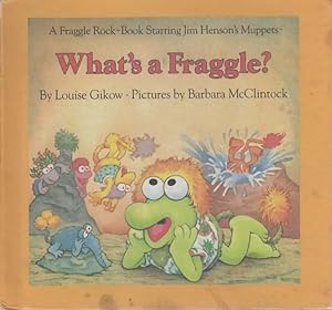 Seller image for WHAT'S A FRAGGLE? for sale by The Reading Well Bookstore