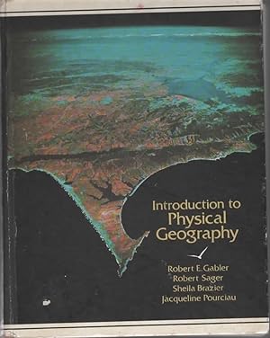Seller image for INTRODUCTION TO PHYSICAL GEOGRAPHY. for sale by The Reading Well Bookstore