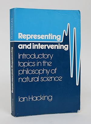 Seller image for Representing and Intervening: Introductory Topics in the Philosophy of Natural Science for sale by Minotavros Books,    ABAC    ILAB