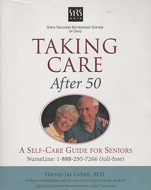 Bild des Verkufers fr TAKING CARE AFTER 50: A SELF GUIDE FOR SENIORS. zum Verkauf von The Reading Well Bookstore