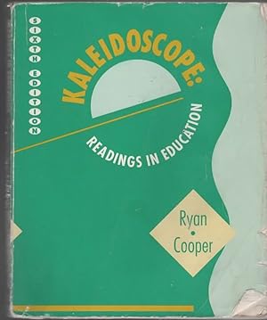 Imagen del vendedor de KALEIDOSCOPE Readings in Education a la venta por The Reading Well Bookstore