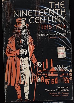 Seller image for THE NINETEENTH CENTURY 1815-1914 for sale by The Reading Well Bookstore