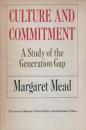 Seller image for CULTURE AND COMMITMENT A Study of the Generation Gap for sale by The Reading Well Bookstore