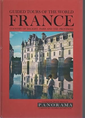 Seller image for A COLORSLIDE TOUR OF FRANCE COUNTRY OF DELIGHT: PARIS AND THE PROVINCES. for sale by The Reading Well Bookstore