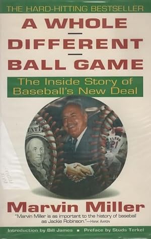 Immagine del venditore per A WHOLE DIFFERENT BALL GAME The Inside Story of Baseball's New Deal venduto da The Reading Well Bookstore