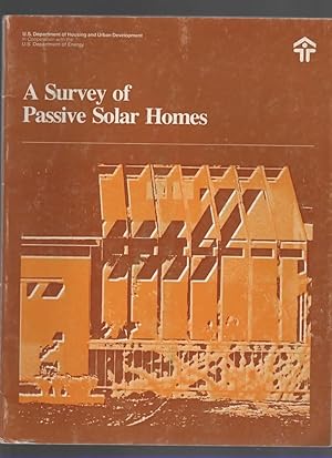 Imagen del vendedor de A SURVEY OF PASSIVE SOLAR HOMES a la venta por The Reading Well Bookstore