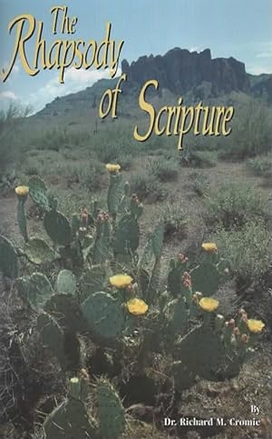 Imagen del vendedor de THE RHAPSODY OF SCRIPTURE a la venta por The Reading Well Bookstore