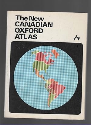 Seller image for THE NEW CANADIAN OXFORD ATLAS for sale by The Reading Well Bookstore