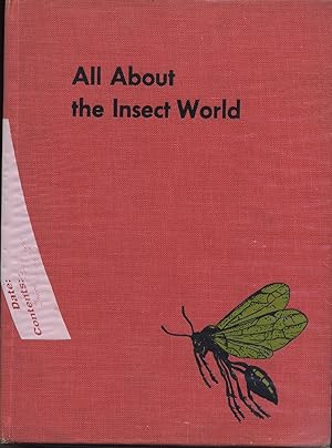 Bild des Verkufers fr ALL ABOUT THE INSECT WORLD. zum Verkauf von The Reading Well Bookstore