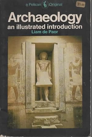 Imagen del vendedor de ARCHAEOLOGY: AN ILLUSTRATED INTRODUCTION. a la venta por The Reading Well Bookstore
