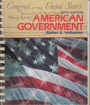 Seller image for AMERICAN GOVERNMENT FIFTH EDITION. for sale by The Reading Well Bookstore