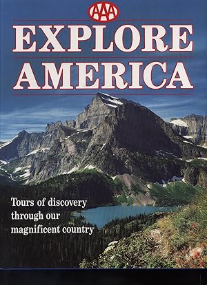 Image du vendeur pour AAA EXPLORE AMERICA Tours of Discovery Through Our Magnificent Country mis en vente par The Reading Well Bookstore