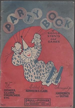 Image du vendeur pour PARTY BOOK OF SONGS STUNTS AND GAMES mis en vente par The Reading Well Bookstore