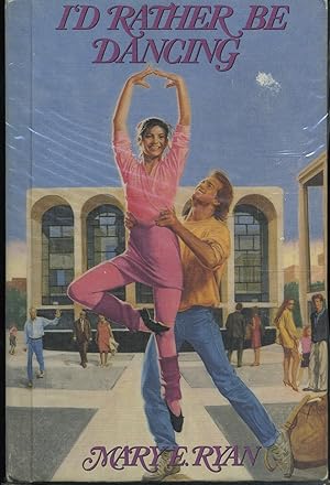 Seller image for I'D RATHER BE DANCING for sale by The Reading Well Bookstore