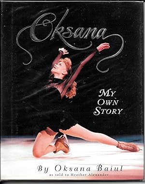 Imagen del vendedor de OKSANA: MY OWN STORY. a la venta por The Reading Well Bookstore