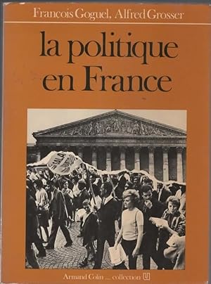 Image du vendeur pour LA POLITIQUE EN FRANCE mis en vente par The Reading Well Bookstore