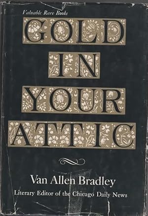 Imagen del vendedor de GOLD IN YOUR ATTIC a la venta por The Reading Well Bookstore