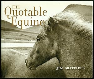 Seller image for The Quotable Equine for sale by Don's Book Store
