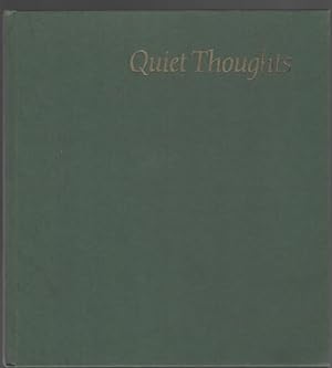 Bild des Verkufers fr QUIET THOUGHTS: REFLECTIONS ON THE MEANING OF LIFE. zum Verkauf von The Reading Well Bookstore
